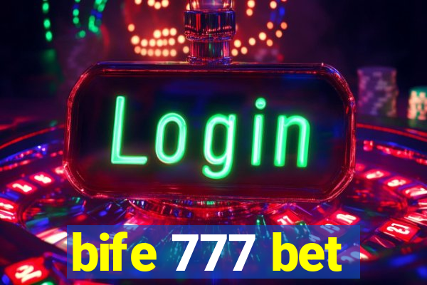 bife 777 bet